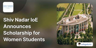 Shiv Nadar Institution of Eminence Launches Scholarship of INR 4 Lakhs for Female Students in Engineering; Check Details Here